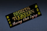 SHIRTSTUCKEDIN RACING CLUB ENJOY NARA-KEN CLUB STICKER